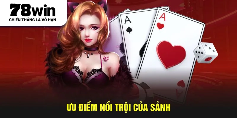 Ưu điểm nổi trội của sảnh